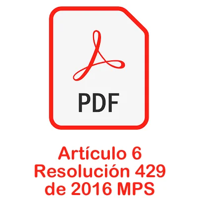 Artículo 6 Resolución 429 de 2016 MPS